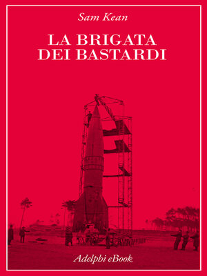 cover image of La Brigata dei bastardi
